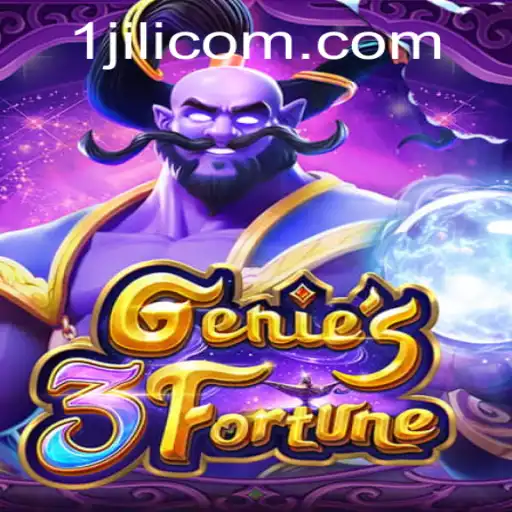 Discover the Magic of Genie3Fortune: A New Gaming Experience with 1jili